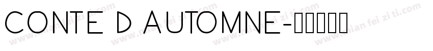 CONTE D AUTOMNE字体转换